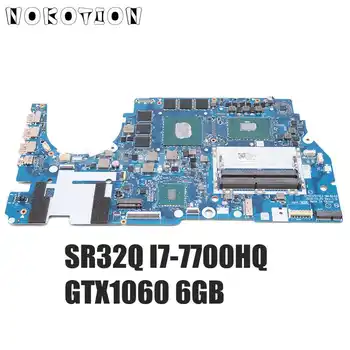 NOKOTION Lenovo Y720-15IKB Klēpjdators Mātesplatē 5B20N67218 DY510 DY511 NM-B163 SR32Q I7-7700HQ CPU GTX1060 6GB GDDR5